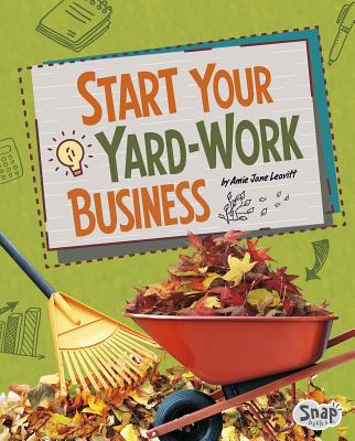 Start Your Yard-Work Business 1515766926 Book Cover
