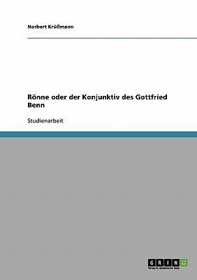 Rönne oder der Konjunktiv des Gottfried Benn [German] 3638645142 Book Cover