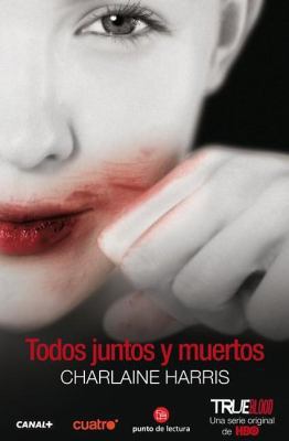 Todos Juntos y Muertos = All Together Dead [Spanish] 8466317457 Book Cover