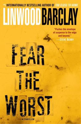 Fear the Worst: A Novel 0553807161 Book Cover