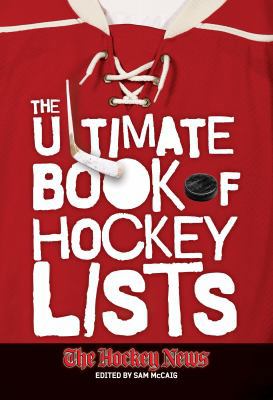 The Ultimate Book of Hockey Lists 0980992419 Book Cover