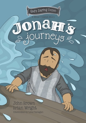 Jonah's Journeys: The Minor Prophets, Book 6 1527109453 Book Cover