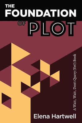 The Foundation of Plot: A Wait, Wait, Don't Que... B0B2TY6JY2 Book Cover