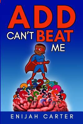 Add Can't Beat Me 109011897X Book Cover
