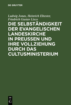 Die Selbständigkeit Der Evangelischen Landeskir... [German] 3111300366 Book Cover