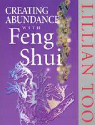 Creating Abundance With Feng Shui 071267036X Book Cover