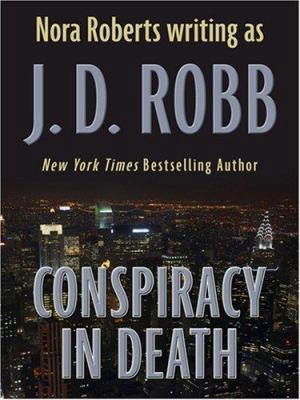 Conspiracy in Death [Large Print] 0786296100 Book Cover