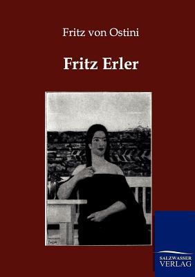 Fritz Erler [German] 3864442842 Book Cover