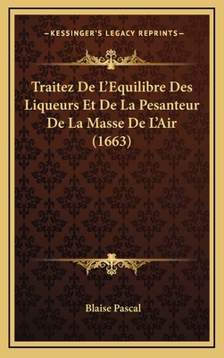 Traitez De L'Equilibre Des Liqueurs Et De La Pe... [French] 1166236722 Book Cover
