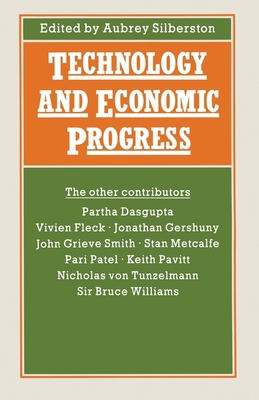 Technology and Economic Progress: Proceedings o... 0333459326 Book Cover