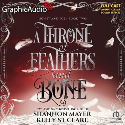 A Throne of Feathers and Bone [Dramatized Adapt... B0CYMSMZWR Book Cover
