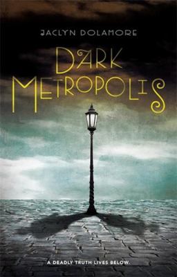 Dark Metropolis 1423163400 Book Cover