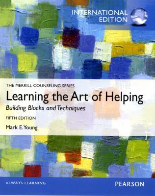 Learning the Art of Helping: Building Blocks an... 0132989816 Book Cover