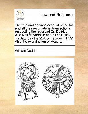 The True and Genuine Account of the Trial and A... 1171414048 Book Cover