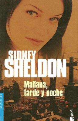Manana, Tarde y Noche (Spanish Edition) [Spanish] 9875800260 Book Cover