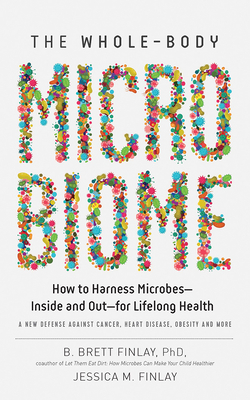 The Whole-Body Microbiome: How to Harness Micro... 1721332995 Book Cover