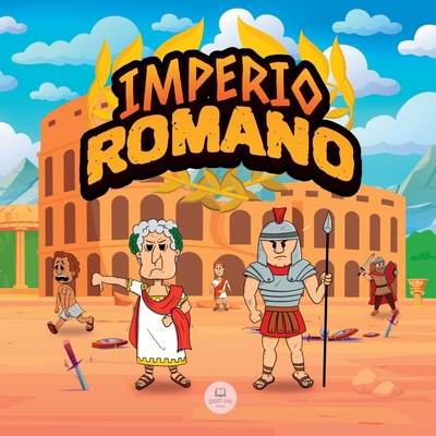 El Imperio Romano para Niños: La historia desde... [Spanish] 8412724062 Book Cover