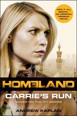 Homeland: Carrie's Run: A Homeland Novel 0062281739 Book Cover