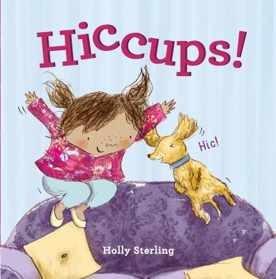 Hiccups! 1847806759 Book Cover