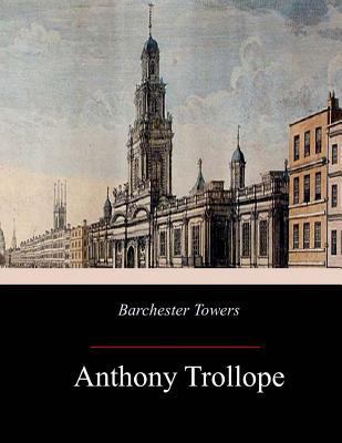 Barchester Towers 1973768593 Book Cover