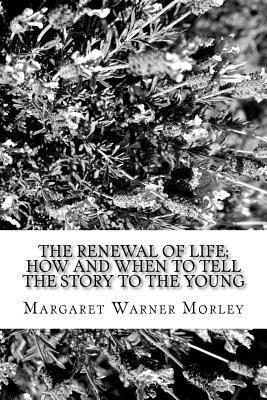 The Renewal of Life 1981990623 Book Cover