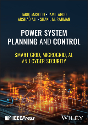 Power System Planning and Control: Smart Grid, ... 1394405200 Book Cover