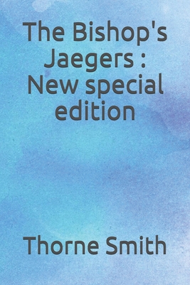 The Bishop's Jaegers: New special edition B08CWM8PJB Book Cover