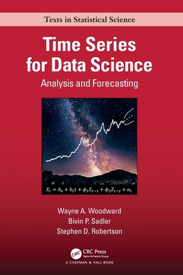 Time Series for Data Science: Analysis and Fore... 036753794X Book Cover