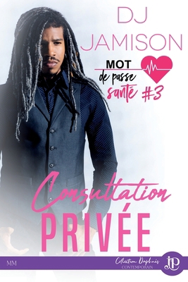 Consultation privée [French] 2376768721 Book Cover