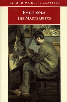 The Masterpiece (Oxford World's Classics) 0192839632 Book Cover