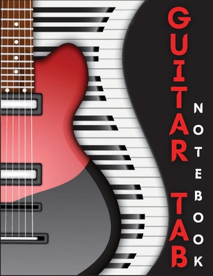 Guitar Tab Notebook: Great 6 String Guitar Chor... 171628452X Book Cover