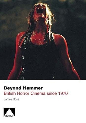 Beyond Hammer: British Horror Cinema Since 1971 1903663970 Book Cover
