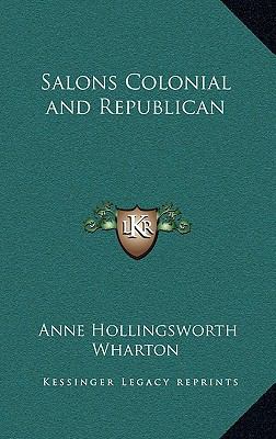 Salons Colonial and Republican 1163218693 Book Cover