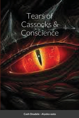 Tears of Cassocks & Conscience 1365528219 Book Cover