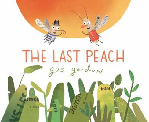 The Last Peach 1626723508 Book Cover