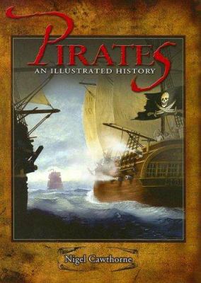 Pirates: An Illustrated History 0785820345 Book Cover