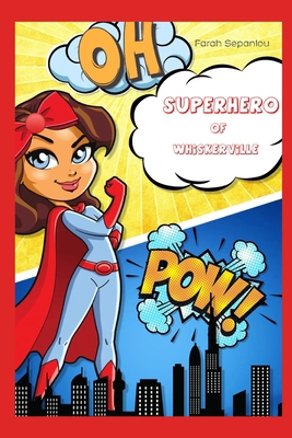 Superhero of Whiskerville            Book Cover