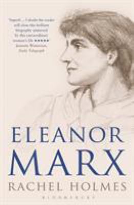 Eleanor Marx: A Life 1408852896 Book Cover