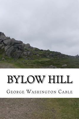 Bylow Hill 1540429350 Book Cover