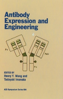 Antibody Expression and Engineering 0841233144 Book Cover