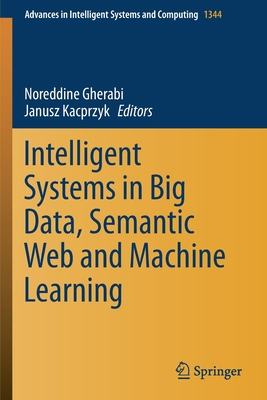 Intelligent Systems in Big Data, Semantic Web a... 3030725901 Book Cover