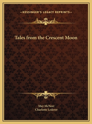 Tales from the Crescent Moon 1169765467 Book Cover