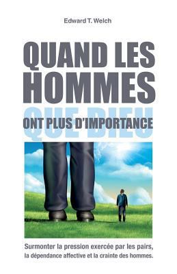 Quand Les Hommes Ont Plus d'Importance Que Dieu... [French] 2890821439 Book Cover