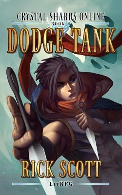 Dodge Tank: A LitRPG Novel (Crystal Shards Online) 1980659044 Book Cover
