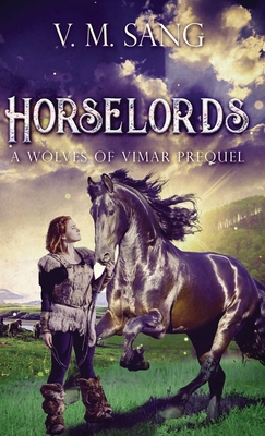 Horselords: A Wolves of Vimar Prequel 4824138035 Book Cover