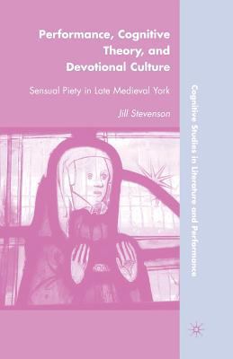 Performance, Cognitive Theory, and Devotional C... 1349287717 Book Cover