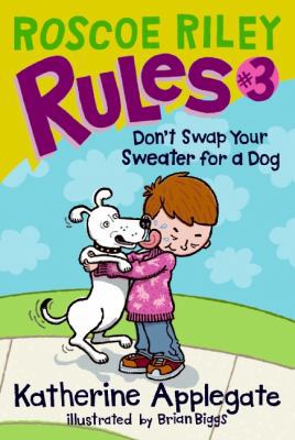 Roscoe Riley Rules #3: Don't Swap Your Sweater ... 0061148857 Book Cover