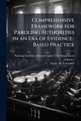 Comprehensive Framework for Paroling Authoritie... 1296048020 Book Cover