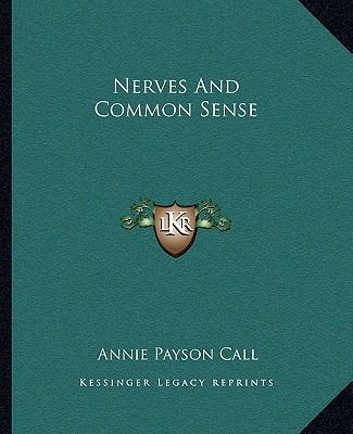 Nerves And Common Sense 1162675977 Book Cover