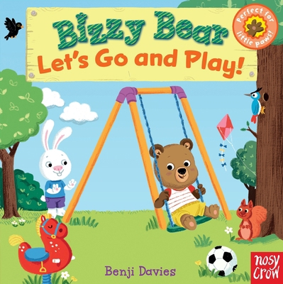 Bizzy Bear: Let's Go and Play! B00A2PZ1DE Book Cover
